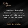 Arih Nafsaka! … Istirahatkan Dirimu!, Seni Mengolah Hati dalam Urusan Duniawi ala Athailah as-Sakandari